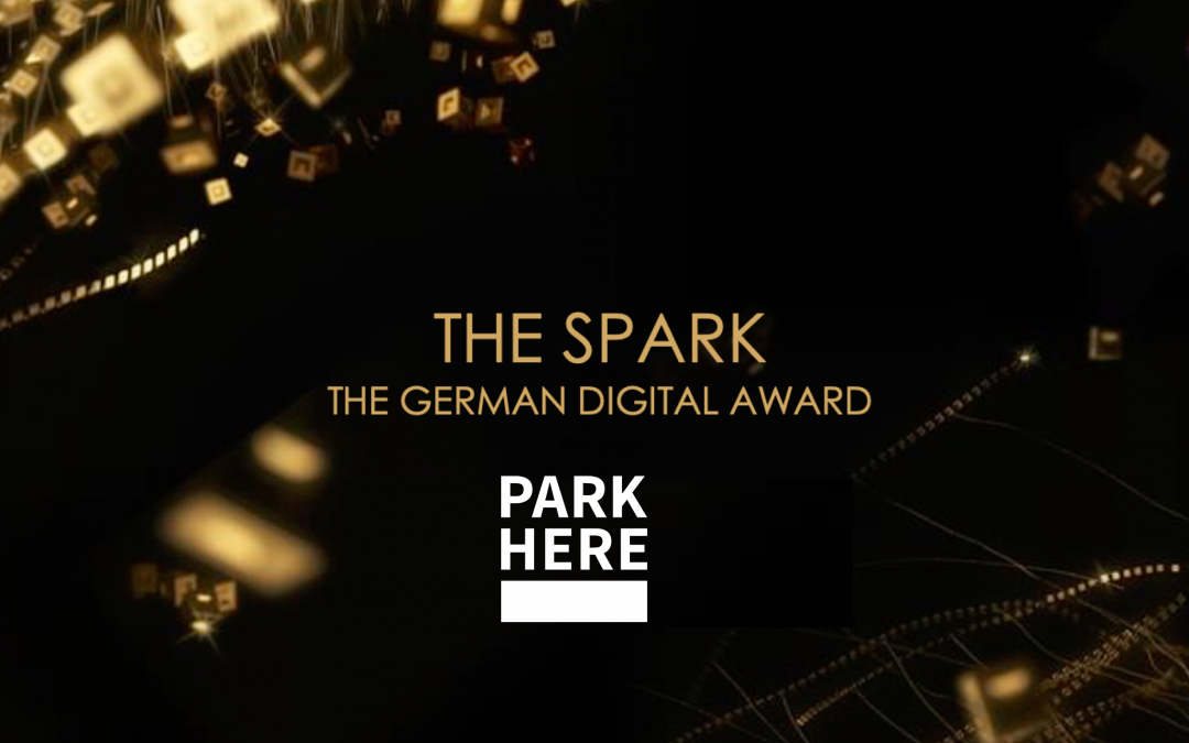 ParkHere ist unter den Finalisten des Deutschen Digitalen Preises „The Spark“: Alle Infos zur Preisverleihung am 12. November 2020