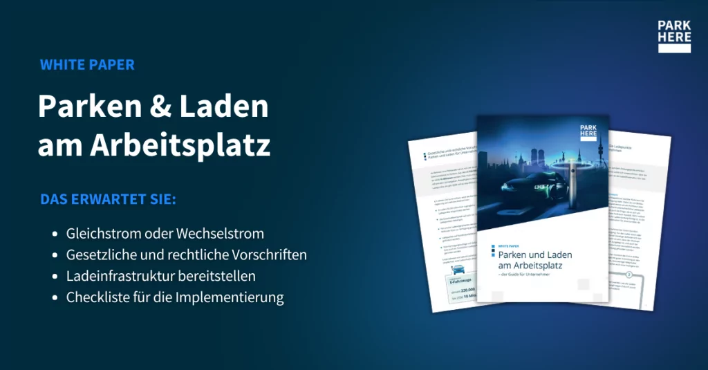 White Paper: Parken & Laden am Arbeitsplatz