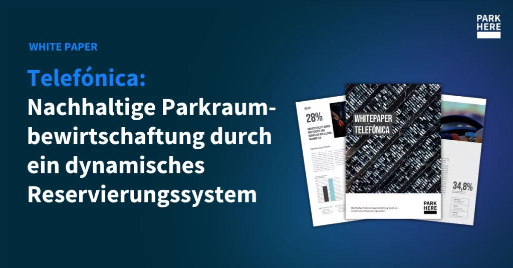 Telef&oacute;nica: Nachhaltige Parkraumbewirtschaftung