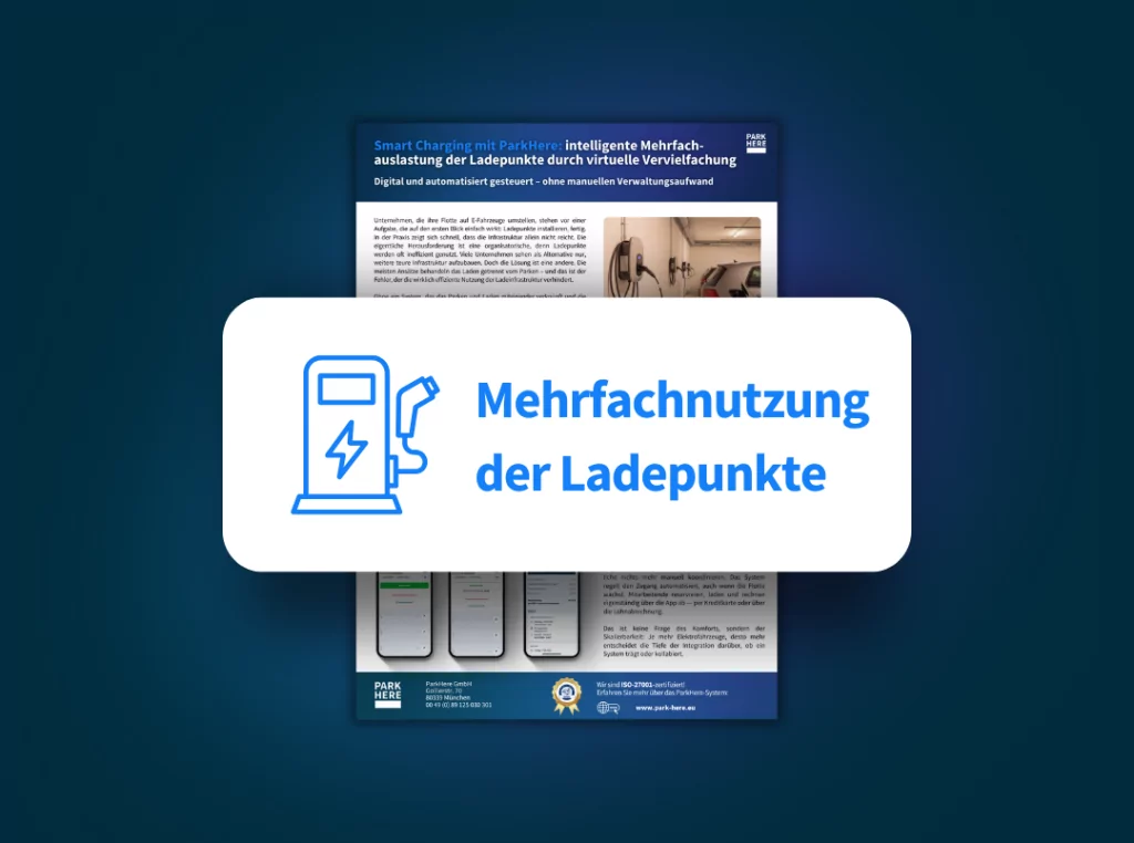 Intelligente Mehrfachauslastung der Ladeinfrastruktur