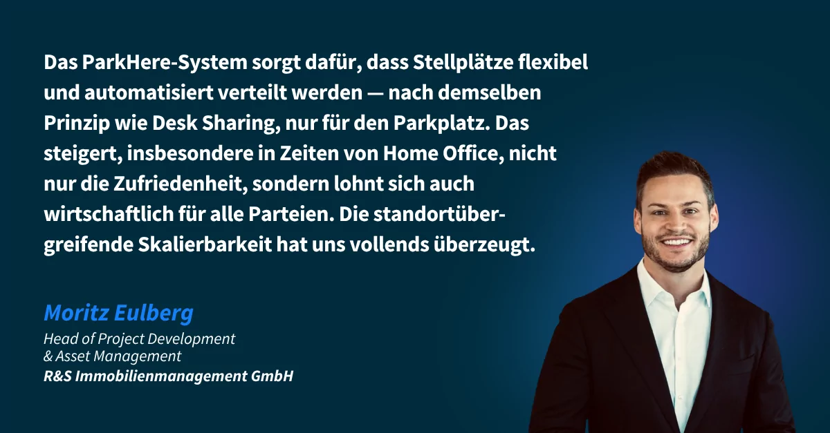 Moritz Eulberg, R&amp;S Immobilienmanagement GmbH über ParkHere